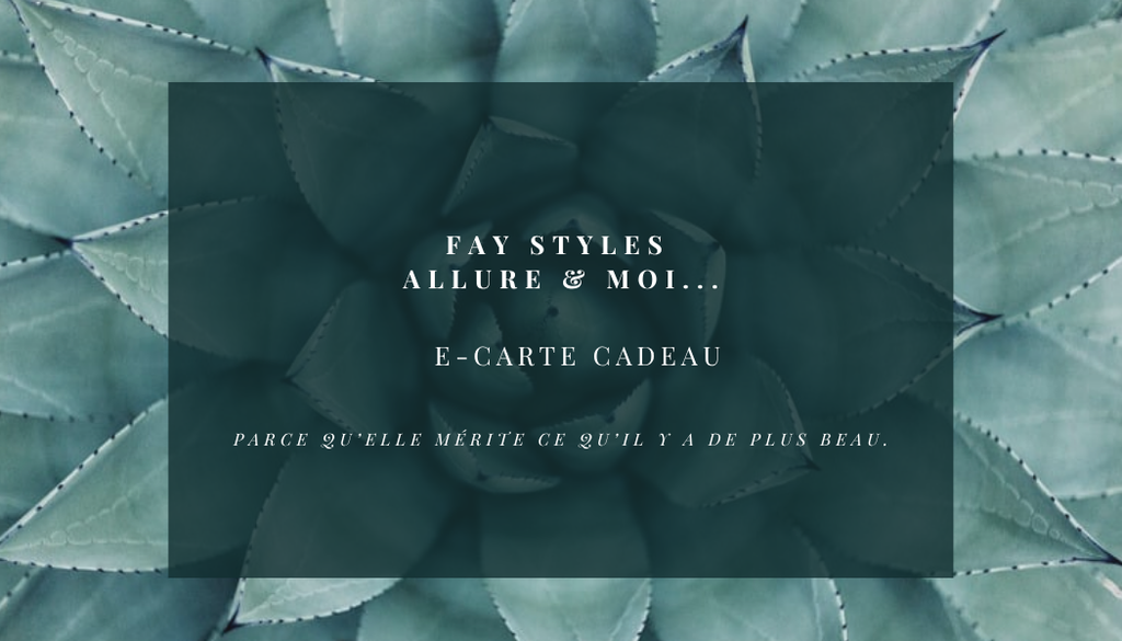 Carte-cadeau  FAY STYLES Allure & Moi